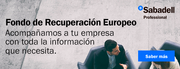 Banco Sabadell Profesional: Te presentamos nuestra nueva web sobre el Fondo de Recuperación Europeo